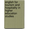 English For Tourism And Hospitality In Higher Education Studies by Hans Mol
