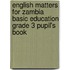English Matters For Zambia Basic Education Grade 3 Pupil's Book