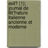 Exil? (1); Journal De Litt?Rature Italienne Ancienne Et Moderne