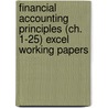 Financial Accounting Principles (Ch. 1-25) Excel Working Papers by Kermit D. Larson