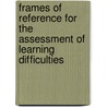 Frames Of Reference For The Assessment Of Learning Difficulties door Reid Lyon