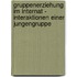 Gruppenerziehung Im Internat - Interaktionen Einer Jungengruppe