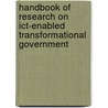 Handbook Of Research On Ict-enabled Transformational Government door Vishanth Weerakkody