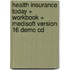 Health Insurance Today + Workbook + Medisoft Version 16 Demo Cd