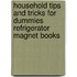 Household Tips and Tricks for Dummies Refrigerator Magnet Books