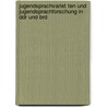 Jugendsprachvariet Ten Und Jugendsprachforschung In Ddr Und Brd door Bjorn Beckert