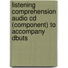 Listening Comprehension Audio Cd (component) To Accompany Dbuts door H. Jay Siskin