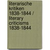Literarische Kritiken 1838-1844 / Literary Criticisms 1838-1844 by Arnold Ruge