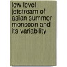 Low Level Jetstream Of Asian Summer Monsoon And Its Variability door S. Sijikumar