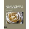 Memorial Edition Of The Collected Works Of W.J. Fox (Volume 12) by William Johnson Fox