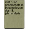 Milit R Und Gesellschaft Im Treuenbrietzen Des 18. Jahrhunderts by Daniel Wewetzer
