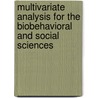 Multivariate Analysis For The Biobehavioral And Social Sciences door Dawson W. Hedges