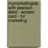 Mymarketinglab With Pearson Etext - Access Card - For Marketing