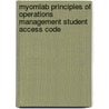 Myomlab Principles Of Operations Management Student Access Code door Jay Heizer