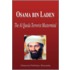 Osama Bin Laden - The Al Qaeda Terrorist MasterMind (Biography)