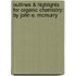 Outlines & Highlights For Organic Chemistry: By John E. Mcmurry