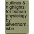 Outlines & Highlights For Human Physiology By Silverthorn, Isbn