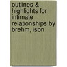 Outlines & Highlights For Intimate Relationships By Brehm, Isbn door Cram101 Textbook Reviews