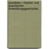 Parallelen R Mischer Und Griechischer Entwicklungsgeschichte... by K.C. Planck