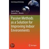 Passive Methods As A Solution For Improving Indoor Environments by Jose A. Orosa