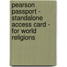 Pearson Passport - Standalone Access Card - For World Religions door Richard Pearson Education