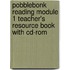 Pobblebonk Reading Module 1 Teacher's Resource Book With Cd-Rom