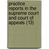 Practice Reports In The Supreme Court And Court Of Appeals (13) door Nathan Howard