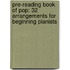 Pre-Reading Book Of Pop: 32 Arrangements For Beginning Pianists