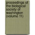 Proceedings Of The Biological Society Of Washington (Volume 11)