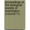Proceedings Of The Biological Society Of Washington (Volume 11) door Biological Society of Washington