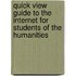 Quick View Guide to the Internet for Students of the Humanities