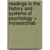 Readings in the History and Systems of Psychology + Mysearchlab by James F. Brennan