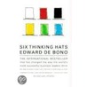 Six Thinking Hats: An Essential Approach To Business Management door Edward de Bono