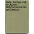 Texte, Themen und Strukturen - Fachhochschulreife. Schülerbuch