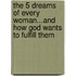The 5 Dreams Of Every Woman...And How God Wants To Fulfill Them