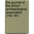 The Journal Of The British Archaeological Association (140-141)