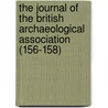 The Journal Of The British Archaeological Association (156-158) door British Archaeological Association