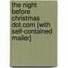 The Night Before Christmas Dot.Com [With Self-Contained Mailer] door Claudine Gandolfi