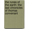The Runes Of The Earth: The Last Chronicles Of Thomas Convenant by Stephen R. Donaldson