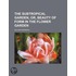 The Subtropical Garden, Or, Beauty Of Form In The Flower Garden