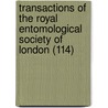 Transactions Of The Royal Entomological Society Of London (114) by Entomological Society of London