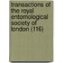 Transactions Of The Royal Entomological Society Of London (116)