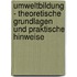 Umweltbildung - Theoretische Grundlagen Und Praktische Hinweise