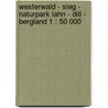 Westerwald - Sieg - Naturpark Lahn - Dill - Bergland 1 : 50 000 door Kompass 847