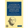 A History Of Discoveries At Halicarnassus, Cnidus And Branchidae by Richard Popplewell Pullan