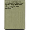 Der Metrorapid In Nordrhein-Westfalen - Ein Schwieriges Projekt? door Jorn Finger