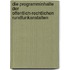 Die Programminhalte Der Offentlich-Rechtlichen Rundfunkanstalten