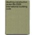 Dwelling Construction Under the 2006 International Building Code