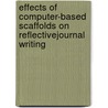 Effects Of Computer-Based Scaffolds On Reflectivejournal Writing by Lai Guolin