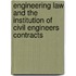 Engineering Law And The Institution Of Civil Engineers Contracts